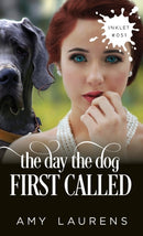 The Day The Dog First Called-9781925825534