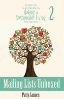Mailing Lists Unboxed : The Three-Year, No-bestseller Plan For Making A Living From Your Fiction Book 2-9781925841466