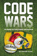 Code Wars : The Battle for Fans, Dollars and Survival-9781925914153