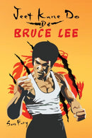 Jeet Kune Do de Bruce Lee : Estrategias de Entrenamiento y Lucha del Jeet Kune Do-9781925979589