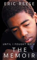 Until I Fought Back : The Memoir-9781925988451