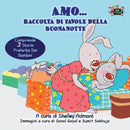 Amo... Raccolta di favole della buonanotte : I Love to... bedtime collection (Italian Edition)-9781926432984