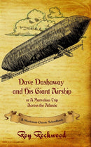 Dave Dashaway and His Giant Airship : A Workman Classic Schoolbook-9781926500836