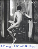 I Thought I Would Be Happy-9781926639604