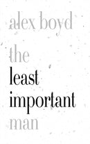 The Least Important Man-9781926845401
