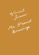 Mr. Peanut Drawings-9781927354285