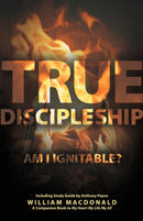 True Discipleship (with Study Guide) : Am I Ignitable?-9781927521878