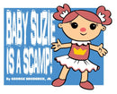 Baby Suzie Is A Scamp-9781929515578