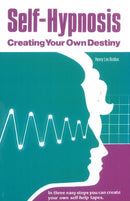 Self-Hypnosis : Creating Your Own Destiny-9781929661053