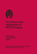 The Physics and Applications of PET/CT Imaging-9781930524422