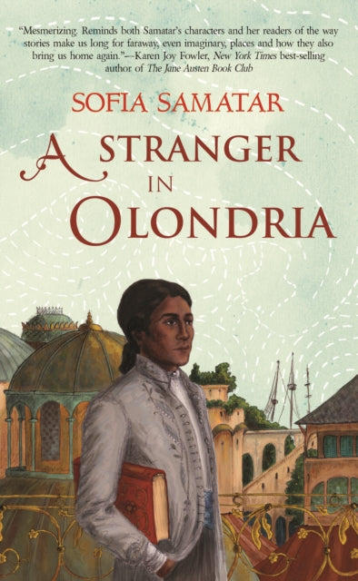 A Stranger in Olondria : a novel-9781931520768