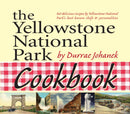 The Yellowstone National Park Cookbook : 125 Delicious Recipes by Yellowstone National Park-9781931832786