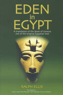 Eden in Egypt : Adam and Eve Were Pharaoh Akhenaton and Queen Nefertiti-9781931882958
