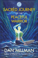 Sacred Journey of the Peaceful Warrior : Second Edition-9781932073102