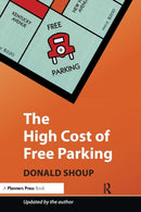 The High Cost of Free Parking : Updated Edition-9781932364965