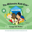 The Millionaire Kids Club : Garage Sale Riches-9781932450149