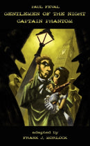 Gentlemen of the Night - Captain Phantom-9781932983814