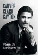 Odyssey of a Seattle Native Son-9781933245737