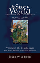 Story of the World, Vol. 2 : History for the Classical Child: The Middle Ages-9781933339092