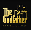 The Godfather Classic Quotes : A Classic Collection of Quotes from Francis Ford Coppola's, The Godfather-9781933662831