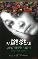 Forugh Farrokhzad : Another Birth & Other Poems: Revised Edition-9781933823379