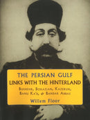 Persian Gulf -- Links with the Hinterland