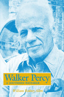 Walker Percy : A Southern Wayfarer-9781934110003