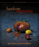 Hardcore Vegetarian : Welcome to the Vegedome!-9781934170953