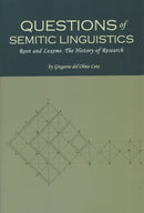 Questions of Semitic Linguistics – Root and Lexeme, the History of Research