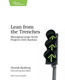 Lean from the Trenches : Managing Large-Scale Projects with Kanban-9781934356852