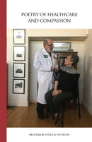 Poetry of Healthcare and Compassion-9781934491812