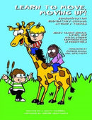 Learn to Move, Moving Up! : Sensorimotor Elementary-school Activity Themes-9781934575383