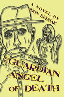 The Guardian Angel of Death-9781934582671