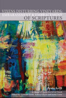 Vixens Disturbing Vineyards: The Embarrassment and Embracement of Scripture : A Festschrift Honoring Harry Fox LeBeit Yoreh-9781934843413