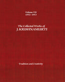 The Collected Works of J.Krishnamurti  - Volume VII 1952-1953