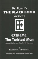 Black Book : Volume II: Extreme - The Twisted Man-9781935150381