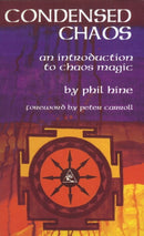 Condensed Chaos : An Introduction to Chaos Magic-9781935150664