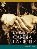 Como Cambia la Gente Guia Del Lider