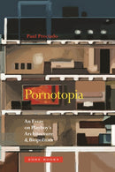 Pornotopia – An Essay on Playboy's Architecture and Biopolitics