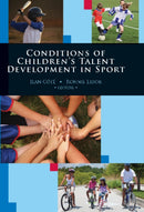 Conditions of Children's Talent Development in Sport-9781935412465