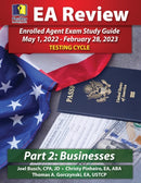PassKey Learning Systems EA Review Part 2 Businesses Enrolled Agent Study Guide : PassKey EA Exam Review May 1, 2022-February 28, 2023 Testing Cycle-9781935664826