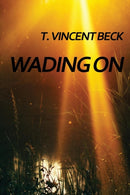 Wading On-9781935795506