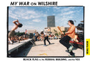 My War On Wilshire