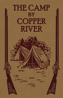 The Camp by Copper River-9781936639526