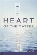 Heart of the Matter : Daily Reflections for Changing Hearts and Lives-9781936768653