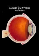 Marvels of the Invisible – Poems (Tupelo Press First / Second Book Award)