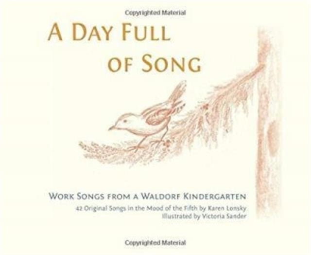 A Day Full of Song : Work Songs from a Waldorf Kindergarten-9781936849284