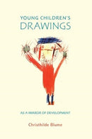 Young Children's Drawings as a Mirror of Development-9781936849499