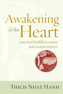 Awakening of the Heart : Essential Buddhist Sutras and Commentaries-9781937006112