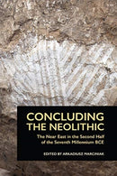 Concluding the Neolithic : The Near East in the Second Half of the Seventh Millennium BCE-9781937040833